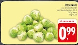 Rosenkohl im EDEKA Prospekt Rosenkohl von im aktuellen EDEKA Prospekt für 0,99 €