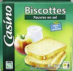 Biscottes Pauvres en sel - CASINO à 1,29 € dans le catalogue Casino Supermarchés