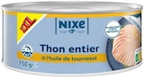 Thon entier à l'huile de tournesol - Nixe en promo chez Lidl Levallois-Perret à 6,59 €