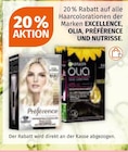 20% RABATT von EXCELLENCE, OLIA, PRÉFÉRENCE UND NUTRISSE bei Müller im Angebot 20% RABATT von EXCELLENCE, OLIA, PRÉFÉRENCE UND NUTRISSE im aktuellen Müller Prospekt
