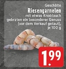 Aktuelles Geschälte Riesengarnelen Angebot bei E center in Mönchengladbach ab 1,99 €