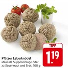 Pfälzer Leberknödel bei EDEKA im Weisenbach Prospekt für 1,19 €