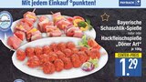 Bayerische Schaschlik-Spieße von  im aktuellen EDEKA Prospekt für 1,29 €