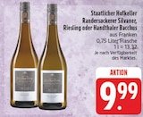 EDEKA Oberkotzau - Randersackerer Silvaner Angebot im Prospekt Randersackerer Silvaner bei EDEKA im Oberkotzau Prospekt für 9,99 €