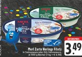 Zarte Herings Filets Angebote von Merl bei E center Hagen für 3,49 €