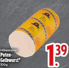 Aktuelle Pute Angebote bei EDEKA in Augsburg Aktuelles Puten-Gelbwurst Angebot bei EDEKA in Augsburg ab 1,39 €