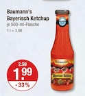 Ketchup im V-Markt Prospekt Bayerisch Ketchup von Baumann’s im aktuellen V-Markt Prospekt für 1,99 €