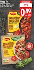 Ungarisches Gulasch oder Spaghetti Bolognese im Angebot bei EDEKA in Soest Ungarisches Gulasch oder Spaghetti Bolognese Angebote von Maggi bei EDEKA Soest für 0,49 €