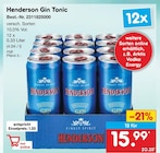 Netto Marken-Discount Nennslingen - Henderson Gin Tonic Angebot im Prospekt Henderson Gin Tonic bei Netto Marken-Discount im Nennslingen Prospekt für 15,99 €
