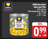 Supersweet Mais Angebote von EDEKA Herzstücke bei E center Dresden für 0,99 €