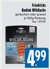 Kodiak Wildlachs Angebote von Friedrichs bei E xpress Germering für 4,99 €
