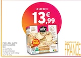 Pizza del gusto montagnarde - Mix en promo chez Intermarché Rennes à 13,99 €