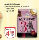 Kaffeepads im Angebot bei GLOBUS in Halle Kaffeepads Angebote von Globus bei GLOBUS Halle für 4,49 €