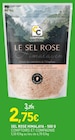 Sel rose himalaya - 500 g - COMPTIORS ET COMPAGNIE en promo chez NaturéO Sel rose himalaya - 500 g - COMPTIORS ET COMPAGNIE dans le catalogue NaturéO