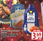 Junge Ente im EDEKA Prospekt Junge Ente von EDEKA Herzstücke im aktuellen EDEKA Prospekt für 3,69 €