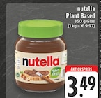 Plant Based im Angebot bei EDEKA in Ahlen Plant Based Angebote von nutella bei EDEKA Ahlen für 3,49 €