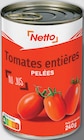 Tomates entières pelées - Netto - Netto Tomates entières pelées - Netto à 0,96 € dans le catalogue Netto