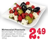 Aktuelles Hirtensalat Phantasia Angebot bei E center in Mannheim ab 2,49 €