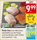 EDEKA Mahlberg - Pollo fino Angebot im Prospekt Pollo fino bei EDEKA im Mahlberg Prospekt für 8,99 €