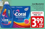 Waschmittel von Coral im aktuellen EDEKA Prospekt für 3,99 €