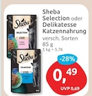 Selection Katzennahrung von Sheba für 0,49 € bei budni im Angebot Selection Katzennahrung von Sheba im aktuellen budni Prospekt
