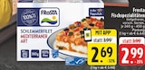 Aktuelle Frosta Angebote bei EDEKA in Düsseldorf Aktuelles Schlemmerfilet Mediterraner Art Angebot bei EDEKA in Düsseldorf ab 2,69 €