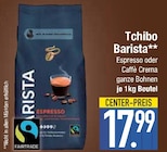 Aktuelle Bohnen Angebote bei EDEKA in München Aktuelles Barista Espresso Angebot bei EDEKA in München ab 17,99 €