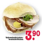 Aktuelles Schweinekrustenbratenbrötchen Angebot bei E center in Heidelberg ab 3,90 €