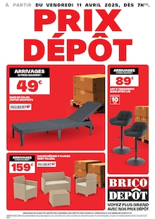 Prospectus Brico Dépôt à Cahors, "PRIX DÉPÔT", 1 page de promos valables du 11/04/2025 au 08/05/2025