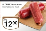 GLOBUS Birkenhof - Vesperwurst Angebot im Prospekt Vesperwurst bei GLOBUS im Birkenhof Prospekt für 12,90 €