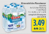 natürliches Mineralwasser naturelle Angebote von Vitrex bei diska Amberg für 3,49 €