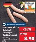 Thüringer Rostbratwurst Angebote von Original bei Kaufland Kirchheim für 8,90 €