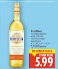 Bonfleur von Bonfleur für 5,99 € bei E center im Angebot Bonfleur von Bonfleur im aktuellen E center Prospekt