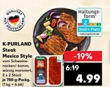 Aktuelles Steak Mexico Style Angebot bei Kaufland in Moers ab 4,99 €