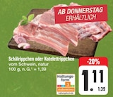 Aktuelles Schälrippchen oder Kotelettripppchen Angebot bei E center in Chemnitz ab 1,11 €