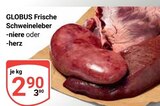 Aktuelle Schweinefleisch Angebote bei GLOBUS in Siegen (Universitätsstadt) Aktuelles Frische Schweineleber Angebot bei GLOBUS in Siegen (Universitätsstadt) ab 2,90 €