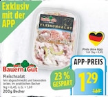 Fleischsalat im E center Prospekt Fleischsalat von Bauern Gut im aktuellen E center Prospekt für 1,29 €
