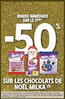 Promo -50% REMISE IMMÉDIATE SUR LE 2ÈME SUR LES CHOCOLATS DE NOËL MILKA à  dans le catalogue Intermarché Super à Aureilhan
