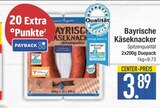 Bayrische Käseknacker von  im aktuellen EDEKA Prospekt für 3,89 €