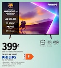 Tv qled 4k smart - PHILIPS - E.Leclerc Tv qled 4k smart - PHILIPS à 399,00 € dans le catalogue E.Leclerc
