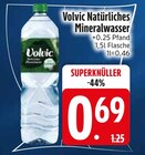 Natürliches Mineralwasser im EDEKA Prospekt Natürliches Mineralwasser von Volvic im aktuellen EDEKA Prospekt für 0,69 €