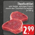 Thunfischfilet Angebote bei E center Borken für 2,99 €