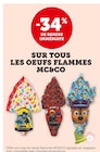 Promo -34% de remise immédiate sur tous les oeufs flammes MC&CO à  dans le catalogue Super U à Igoville