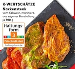 Nackensteak im Angebot bei Kaufland in Lehrte Nackensteak Angebote von K-WERTSCHÄTZE bei Kaufland Lehrte