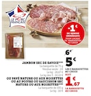 Promo Jambon sec de Savoie à 5,00 € dans le catalogue U Express à Nogent-le-Rotrou