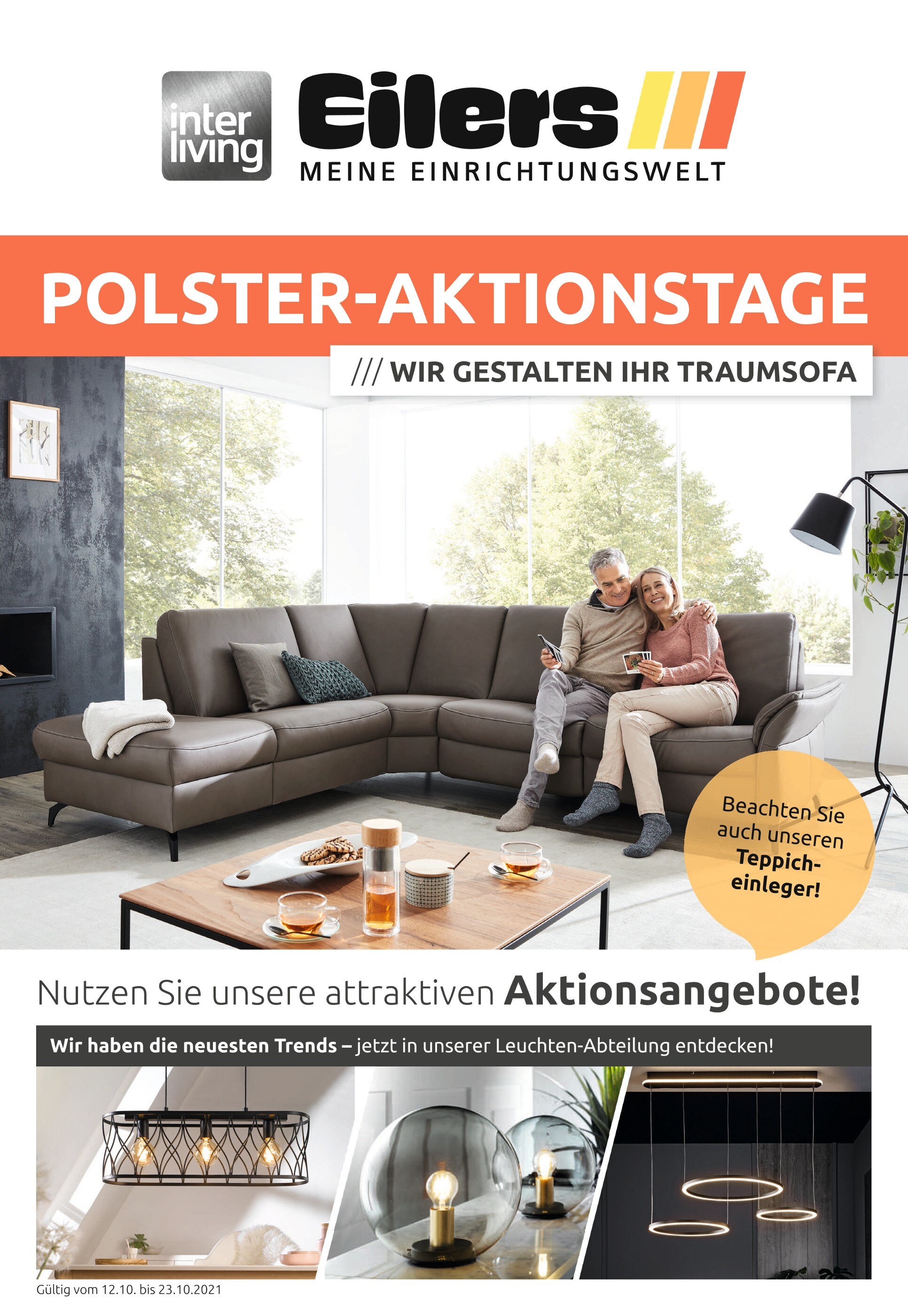 Möbel Eilers Prospekt für Oldenburg mit 32 Seiten Möbel Eilers Prospekt für Oldenburg: "POLSTER-AKTIONSTAGE", 32 Seiten, 12.10.2021 - 23.10.2021