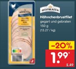Hähnchenbrustfilet im Angebot bei Netto Marken-Discount in Halle Hähnchenbrustfilet Angebote von Hofmaier bei Netto Marken-Discount Halle für 1,99 €