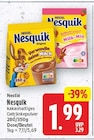 Nesquik von Nestlé für 1,99 € bei E center im Angebot Nesquik von Nestlé im aktuellen E center Prospekt