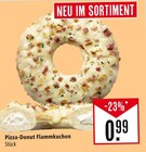 Pizza-Donut Flammkuchen Angebote bei Marktkauf Ulm für 0,99 €