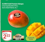 Aktuelles Premium Mangos Angebot bei GLOBUS in Leipzig ab 2,22 €